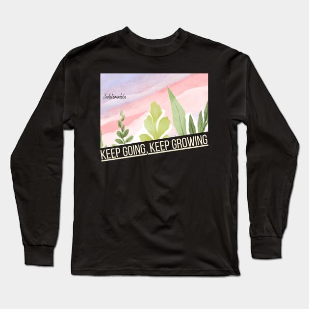 Keep Going, Keep Growing Long Sleeve T-Shirt by jadolomadolo